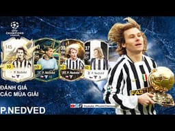 REVIEW FO4 - GIẢI MÃ PAVEL NEDVED MÙA NÀO ĐÁNG CHƠI NHẤT FC ONLINE - 28/6/2025